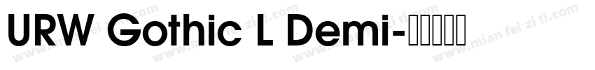 URW Gothic L Demi字体转换